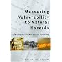 Measuring Vulnerability to Natural Hazards: Towards Disaster Resilient Societies