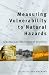 Measuring Vulnerability to Natural Hazards: Towards Disaster Resilient Societies