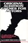 Original Audition Scenes for Actors: A Full Length Book of Professional Dialogs and Monologs
