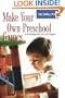 Make Your Own Preschool Games: A Personalized Play and Learn Program