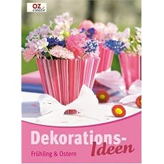 Dekorationsideen Fr�hling und Ostern