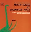 Miles Davis At Carnegie Hall