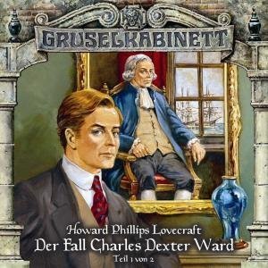 Cover image : Gruselkabinett 24 - Der Fall Charles Dexter Ward (Teil 1 von 2)
