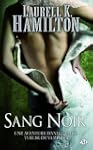 Anita Blake, Tome 16 : Sang noir