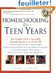 Homeschooling: The Teen Years: Your C...