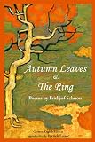 Autumn Leaves & The Ring: Poems by Frithjof Schuon