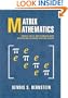 Matrix Mathematics: Theory, Facts, and Formulas with Application to Linear Systems Theory