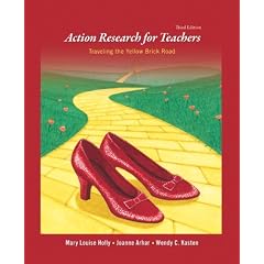 Action Research for Teachers: Traveling the Yellow Brick Road (3rd Edition)