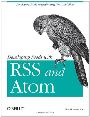 Developing Feeds with Rss and Atom