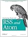 Developing Feeds with Rss and Atom