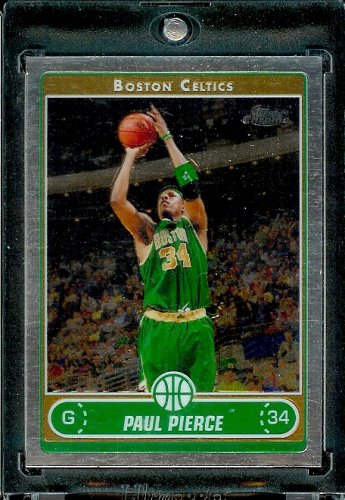 2006 07 Topps Chrome #17 Paul Pierce 