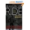 The Final Warning: A Maximum Ride Novel