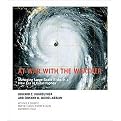 At War With the Weather (Managing Large-Scale Risks in a New Era of Catastrophes) (Hardcover)