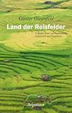 Produkt-Bild: Land der Reisfelder: Vietnam, Laos und Kambodscha: Geschichte und Gegenwart
