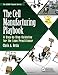 The Cell Manufacturing Playbook: A Step-by-Step Guideline for the Lean Practitioner (The LEAN Playbook Series)