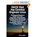 RHCE Red Hat Certified Engineer Linux: 100 Success Secrets on RHCE Linux Test Preparation, Study Guides, Practice Exams, Braindumps, Certification ... Preparation, Tips and Tricks, and Much More