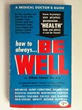 How To always be Well