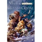 Les Royaumes oubli�s - La L�gende de Drizzt, tome 4 : L'�clat de cristalpar R-A Salvatore