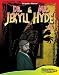 Search : Dr. Jekyll and Mr. Hyde (Graphic Horror) (Graphic Horror) (Graphic Horror)