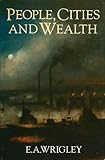 People, cities and wealth : the transformation of traditional society