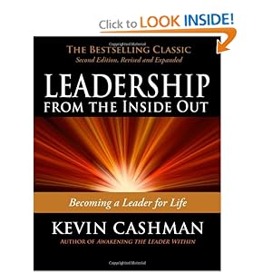 Leadership from the Inside Out: Becoming a Leader for Life