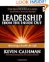 Leadership from the Inside Out: Becoming a Leader for Life