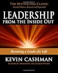 Leadership from the Inside Out: Becom...