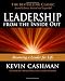 Leadership from the Inside Out: Becoming a Leader for Life