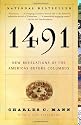 1491 (Second Edition): New Revelations of the Americas Before Columbus