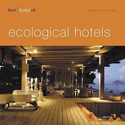 Best Designed Ecological Hotel (German and English Edition)