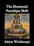 The Illuminati Paradigm Shift