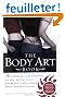 The Body Art Book: A Complete, Illustrated Guide to Tattoos, Piercings, and Other Body Modifications