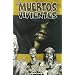 Los muertos vivientes n� 04: Lo que m�s anhelas