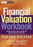 Buy : Financial Valuation Workbook: Step-by-Step Exercises to Help You Master Financial Valuation (Wiley Finance)
