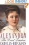 Alexandra: The Last Tsarina