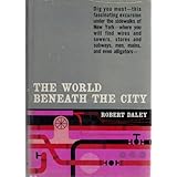 the world beneath the city
