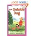 The Outside Dog (I Can Read Book 3)