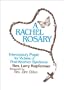 A Rachel Rosary