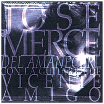 Jose Merce - Del Amanecer... - Zortam Music