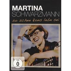 Martina Schwarzmann - So schee kons Lebn sei