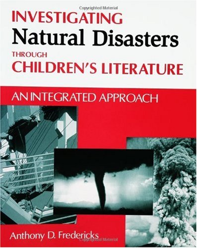 Investigating Natural Disasters Through Children's Literature: An Integrated Approach