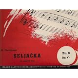 Seljacka (Nova Pjesma, S.A.T.B. Br.8 Din 4)