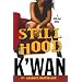 Still Hood: A HoodRat Novel