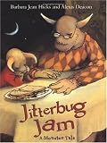 Jitterbug Jam (New York Times Best Illustrated Books (Awards))