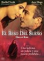 El Beso Del Sueno (Dream Kiss)