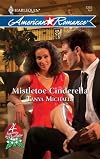Mistletoe Cinderella (Harlequin American Romance Series)