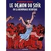 Le D�mon du soir ou la m�nopause h�ro�que - tome 1 - Le d�mon du soir ou la m�nopause h�ro�que (one shot)