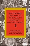 All You Ever Wanted to Know from His Holiness the Dalai Lama on Happiness, Life, Living and Much More: Conversations with Rajiv Mehotra