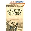 A Question of Honor: The Kosciuszko Squadron: Forgotten Heroes of World War II