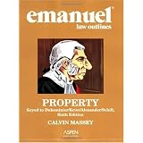 Emanuel Law Outlines: Property, Dukeminier/Krier Edition